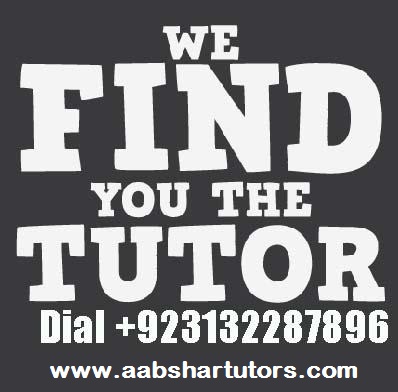 need a tutor in karachi, home teacher